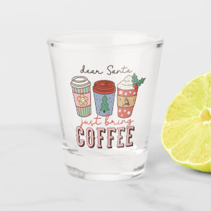 Dear Santa Christmas Coffee Latte Shot Glass
