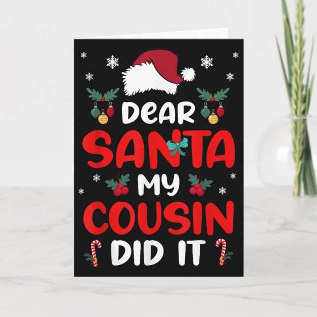 Dear Santa Cousin Did Its Candy Cane Christmas Par Card (Front)