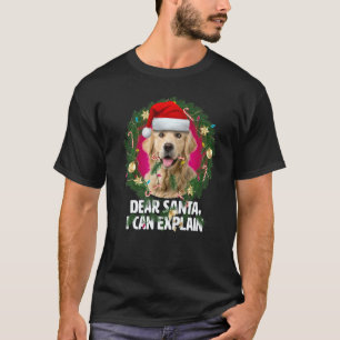 Dear Santa Cute Golden Retriever Naughty for Chri T-Shirt
