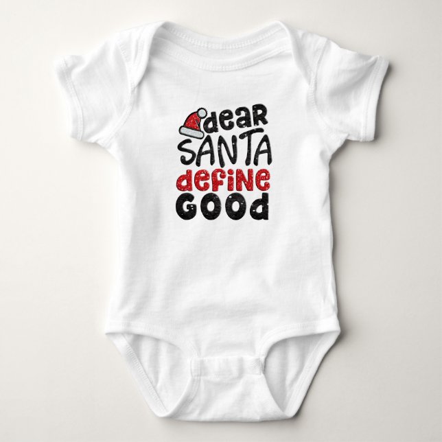 Dear Santa Define Good Baby Outfit Bodysuit (Front)