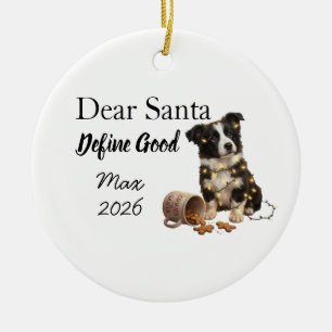 Dear Santa define good, Border Collie Christmas Ceramic Tree Decoration