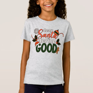 Dear Santa Define Good Christmas Jersey Shirt