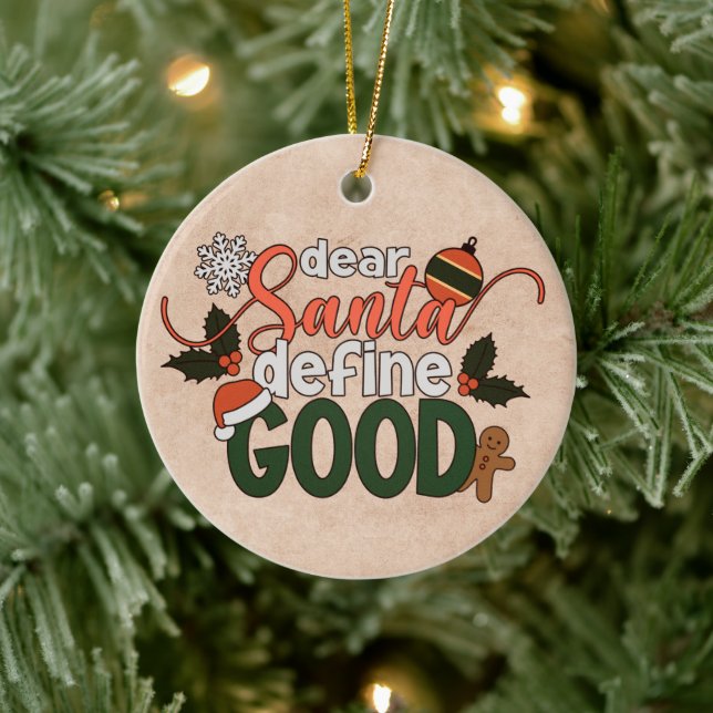 Dear Santa Define Good Christmas | Ornament (Tree)