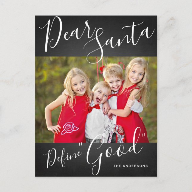 Dear Santa Define Good Fun Christmas Photo Holiday Postcard (Front)