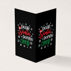 Dear Santa Define Good Funny Christmas