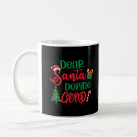 Dear Santa Define Good Funny Christmas