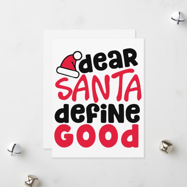 Dear Santa Define Good Funny Christmas Holiday Card (Front/Back In Situ)
