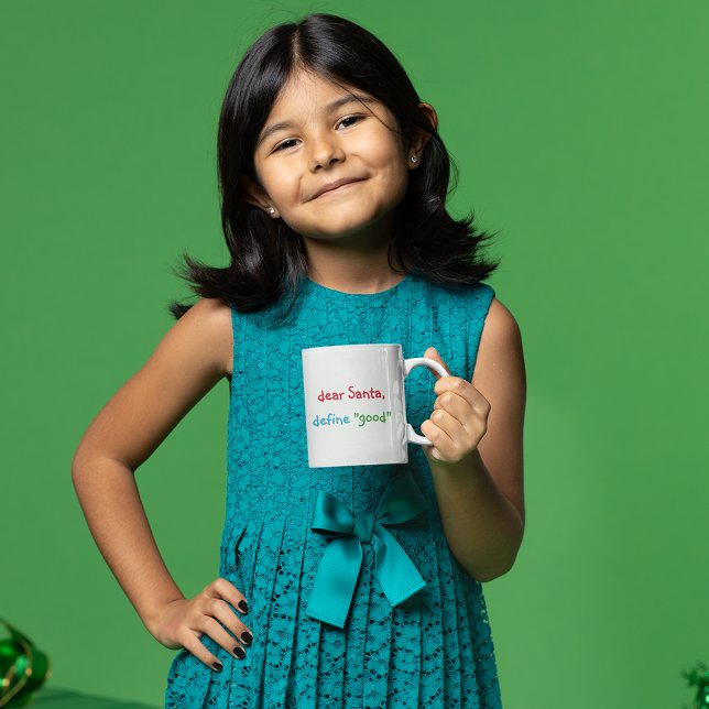 Dear Santa Define Good Funny Humour Hot Cocoa Milk Coffee Mug (Dear Santa Define Good Funny Humor Hot Cocoa Milk Coffee Mug)