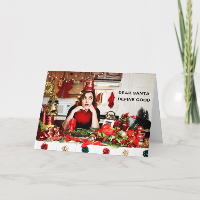 "Dear Santa, Define Good" Holiday Card (Front)