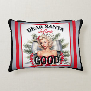 Dear Santa Define Good Retro Pinup Decorative Cushion