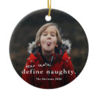 Dear Santa Define Naughty 2 Photo Funny Christmas