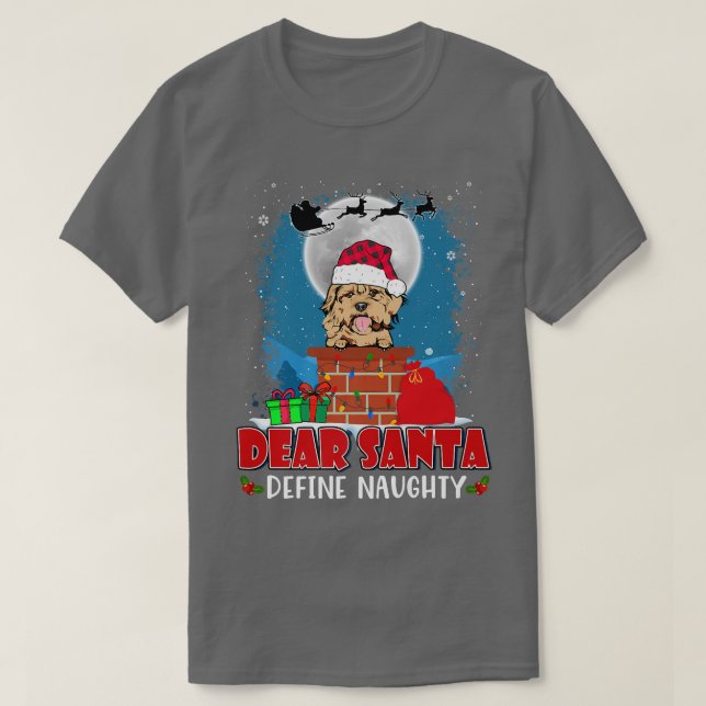 Dear Santa Define Naughty Cockapoo Dog Funny Chris T-Shirt (Design Front)