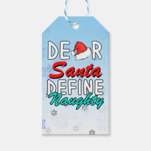Dear Santa, Define Naughty--Cute Christmas Design Gift Tags
