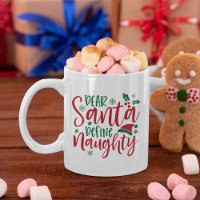 Dear Santa Define Naughty Funny Christmas