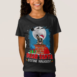Dear Santa Define Naughty German Shepherd Dog Chri T-Shirt