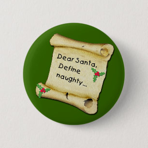 Dear Santa...Define Naughty T-shirts, Baby Clothes 6 Cm Round Badge