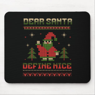 Dear Santa Define Nice Funny Santa Christmas Game Mouse Mat