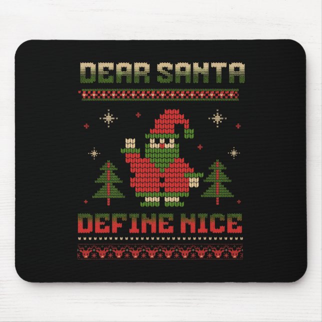 Dear Santa Define Nice Funny Santa Christmas Game  Mouse Mat (Front)