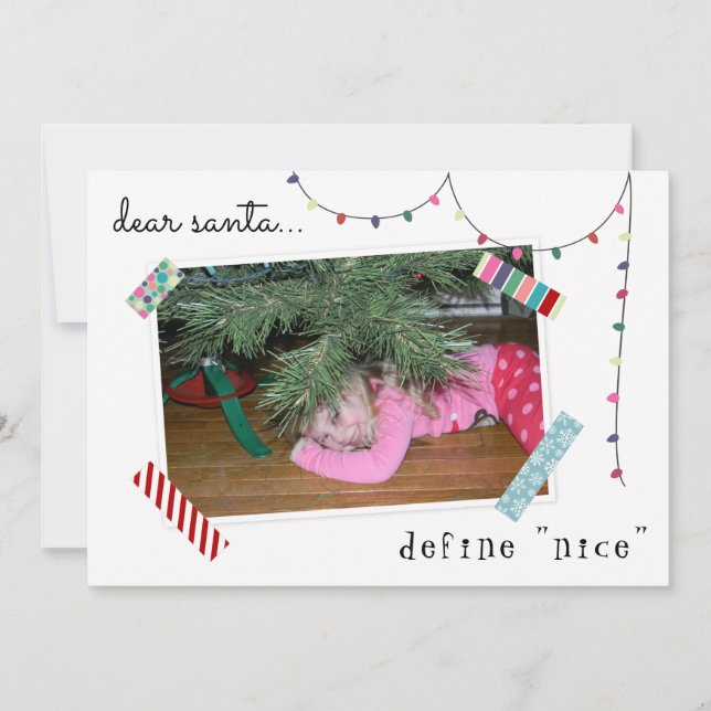 Dear Santa Define Nice Photo Funny Christmas Holiday Card (Front)