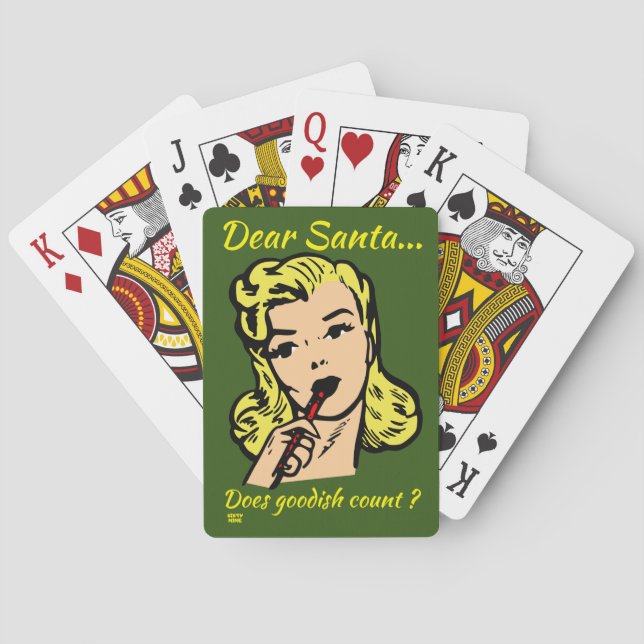 DEAR SANTA.. DOES GOODISH COUNT ? funny christmas  Playing Cards (Back)