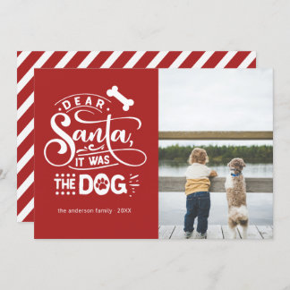 Dear Santa... Dog Funny Christmas Photo Card