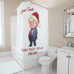 Dear Santa, Donald Trump Funny Christmas Joke Shower Curtain
