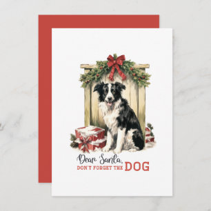 Dear Santa Don't Forget the Dog Greeting Card