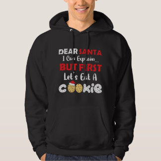 Dear Santa Eat A Cookies Funny Christmas Cookie Ba Hoodie