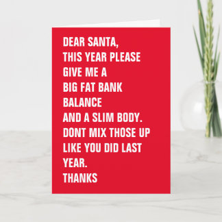 Dear Santa Fat Bank Balance Slim Body Holiday Card