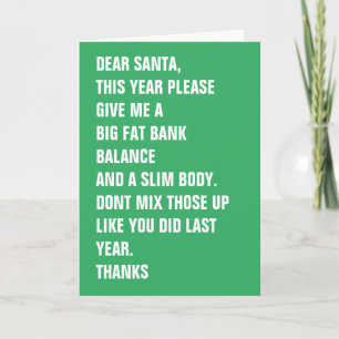 Dear Santa Fat Bank Balance Slim Body Holiday Card