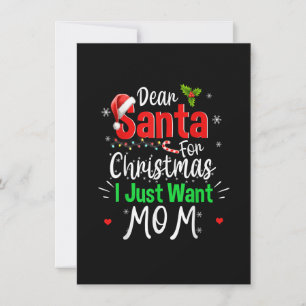 Dear Santa For Christmas I Just Want Mum Funny Pj' Invitation