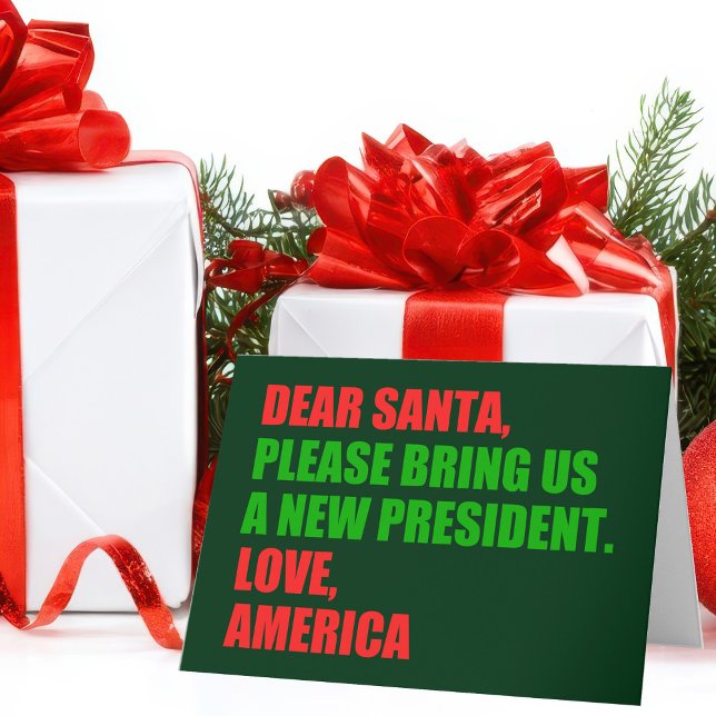 Dear Santa Funny Anti Trump Christmas Holiday Card (Creator Uploaded)