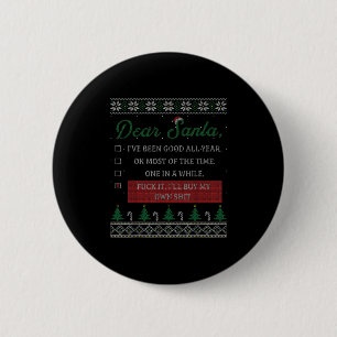 Dear Santa Funny Christmas Quote Sayings Gift  6 Cm Round Badge