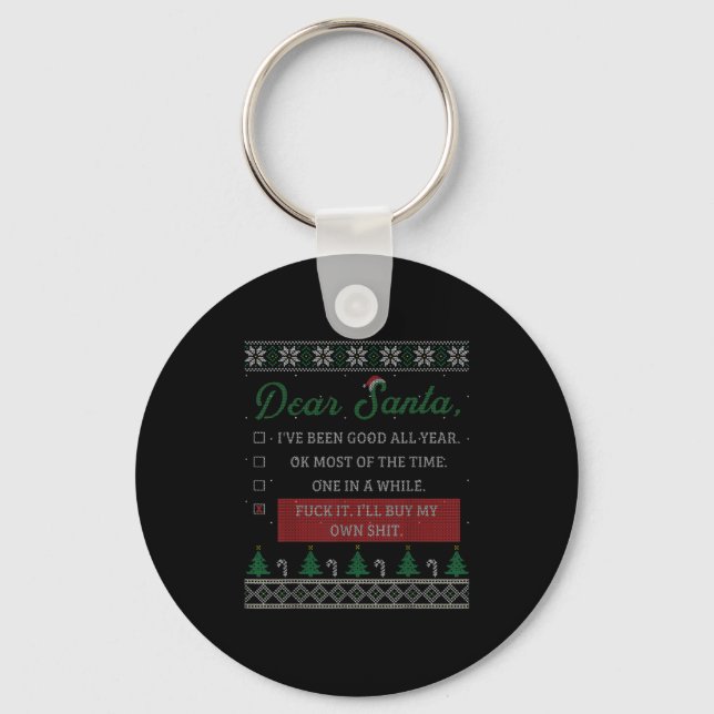 Dear Santa Funny Christmas Quote Sayings Gift  Key Ring (Front)
