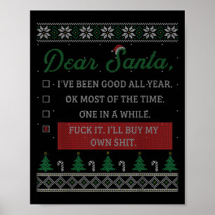 Dear Santa Funny Christmas Quote Sayings Gift  Poster