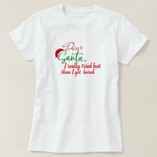 Dear Santa Funny Christmas Shirt - Customisable Te
