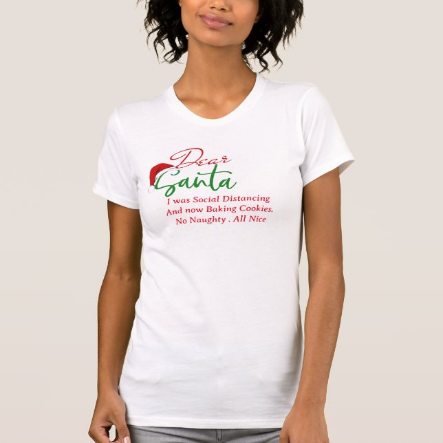 dear santa funny christmas shirts naughty or nice (Front)