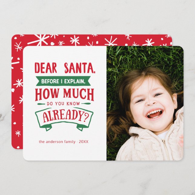 Dear Santa... Funny Holiday Christmas Photo Card (Front/Back)