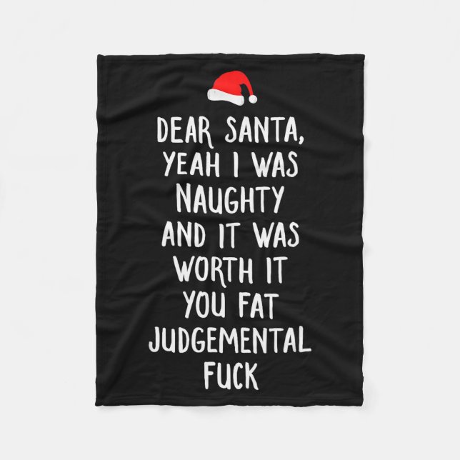 Dear Santa Funny Inappropriate Christmas  Fleece Blanket (Front)