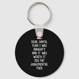 Dear Santa Funny Inappropriate Christmas  Key Ring
