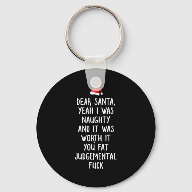 Dear Santa Funny Inappropriate Christmas  Key Ring (Front)