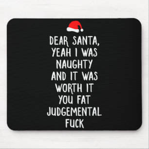 Dear Santa Funny Inappropriate Christmas Mouse Mat