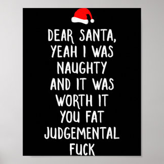 Dear Santa Funny Inappropriate Christmas  Poster