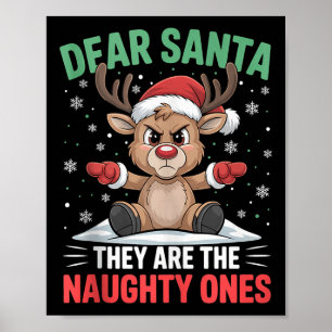 Dear Santa Funny Naughty Ones Reindeer Christmas H Poster