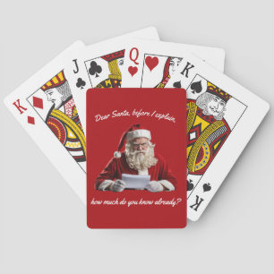 Dear Santa... Funny Santa Claus, Christmas Holiday Playing Cards
