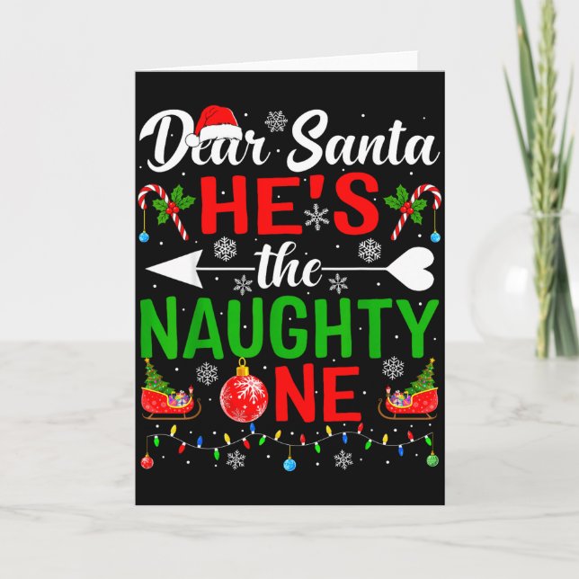 Dear Santa He's The Naughty One Pjs Couples Christ Card (Front)