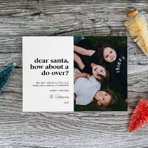 Dear Santa, How About a Do-Over Multiple Photo Holiday Card