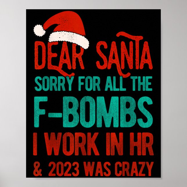 Dear Santa Human Resources Funny Hr Christmas 2023 Poster (Front)