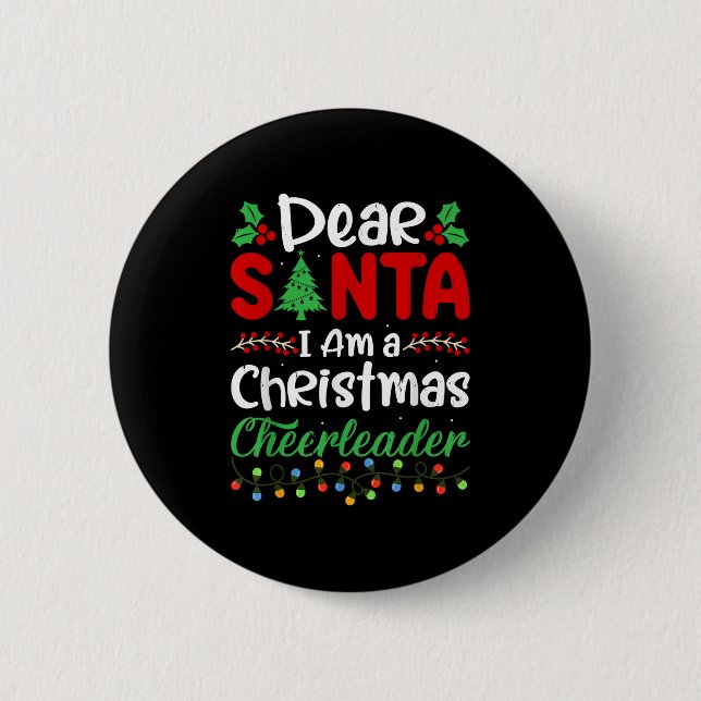 Dear Santa I Am A Christmas Cheerleader Funny Chri 6 Cm Round Badge (Front)