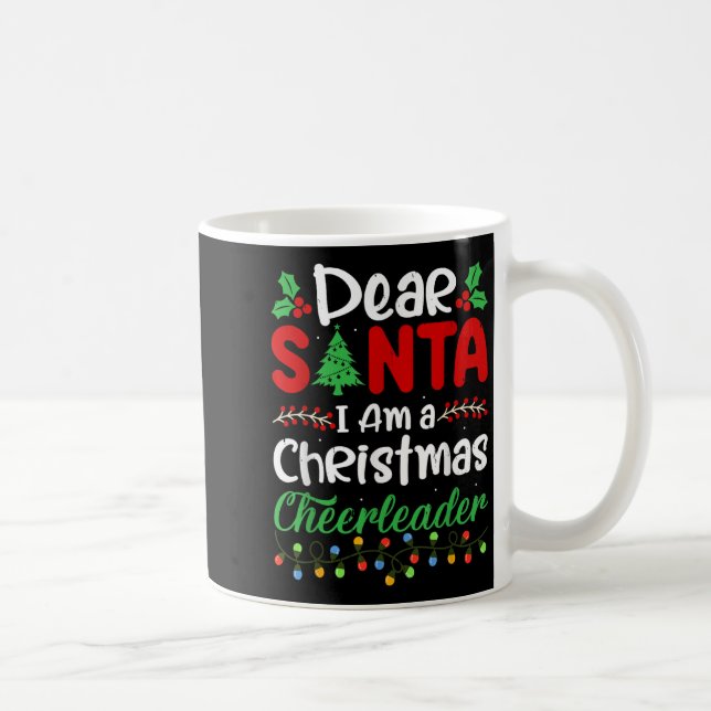 Dear Santa I Am A Christmas Cheerleader Funny Chri Coffee Mug (Right)